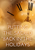 Putting the Sacred Back in…
