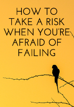 How To Take A Risk…