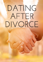 Dating After Divorce