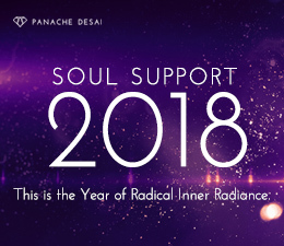 Soul Support 2018 - This is the year of Radical Radiance - 2018 holds the intention of Liberation, knowing that you, are the light of the Divine