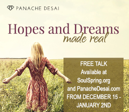 Hopes and Dreams Made Real - Free Online Talk - Panache Desai