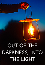 Out of The Darkness, Into…