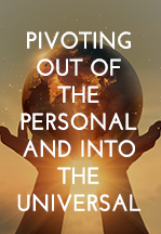 Pivoting out of the Personal…