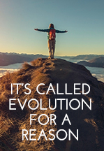 It’s Called Evolution for a…